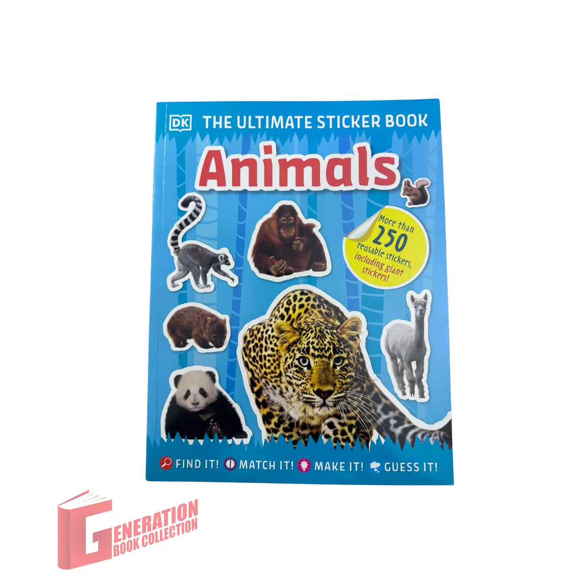 The Ultimate Sticker Book Animals
