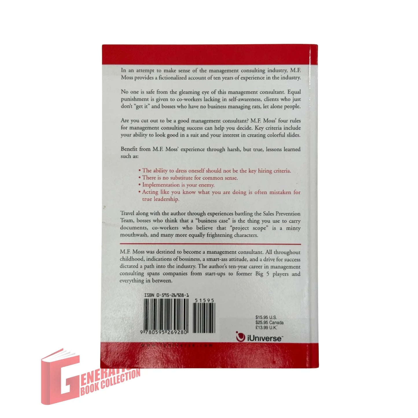 The Not-So-Definitive Guide to Management Consulting: An Insider's Humorous but Practical Perspective on the Industry