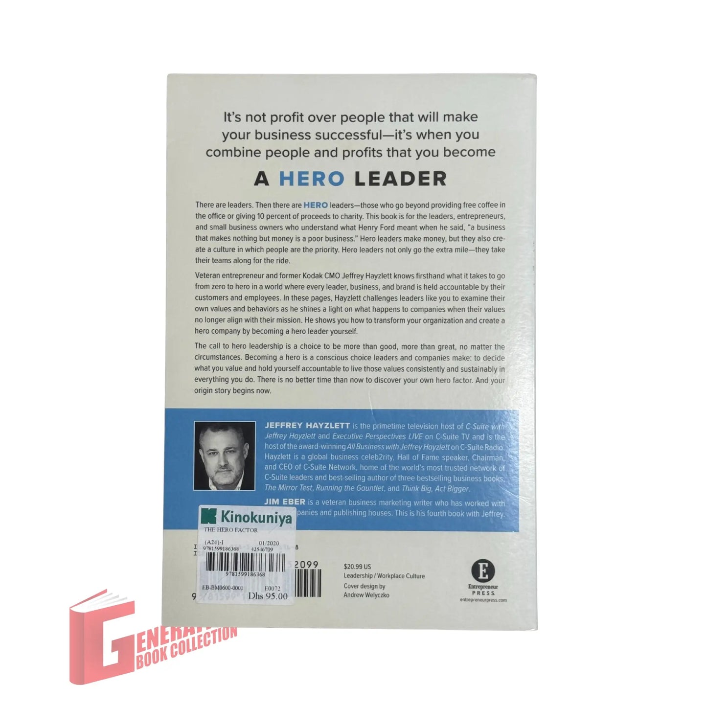 The Hero Factor: How Great Leaders Transform Organizations and Create Winning Cultures