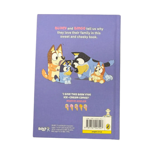 Bluey: I Love My Family: A heart-warming family story by Bluey and Bingo
