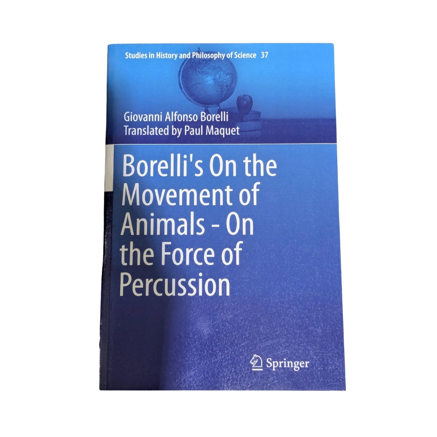 Borelli's On the Movement of Animals - On the Force of Percussion