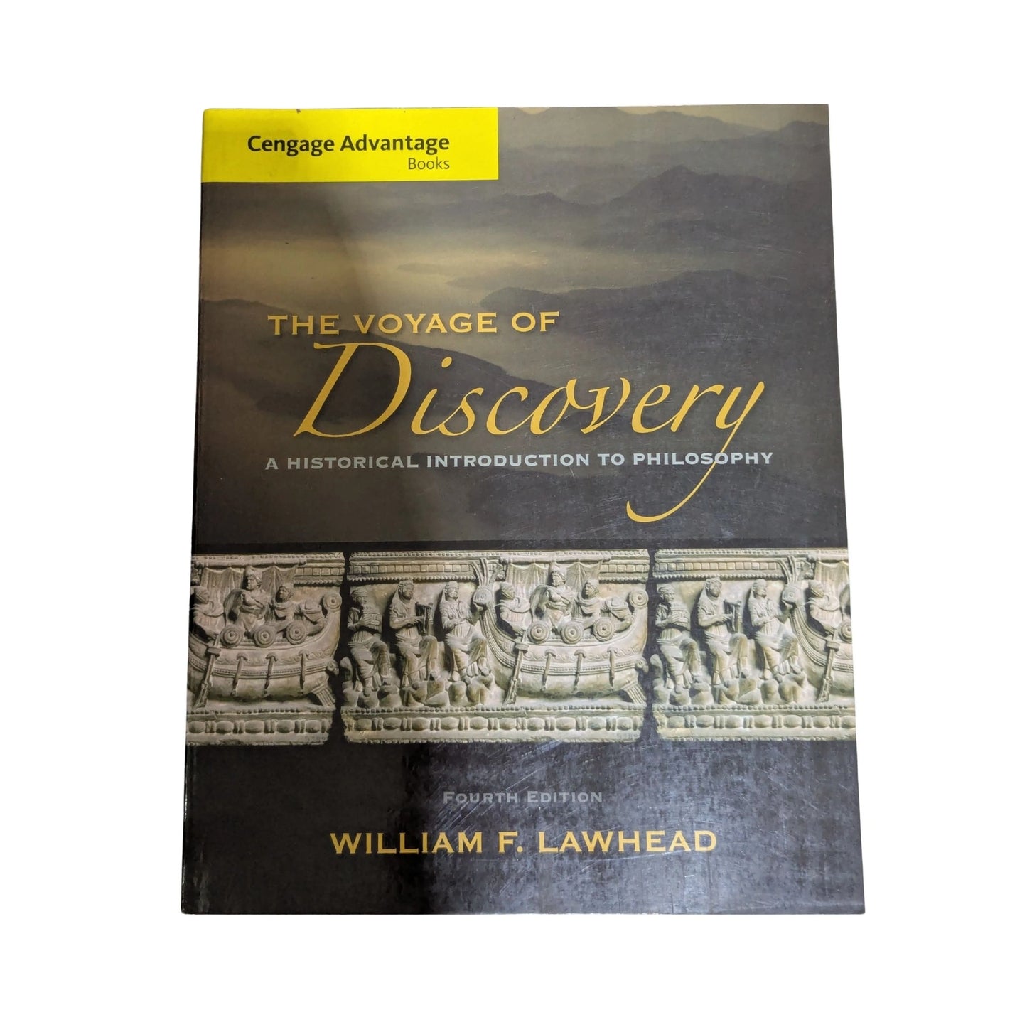 Cengage Advantage Series: Voyage of Discovery: A Historical Introduction to Philosophy