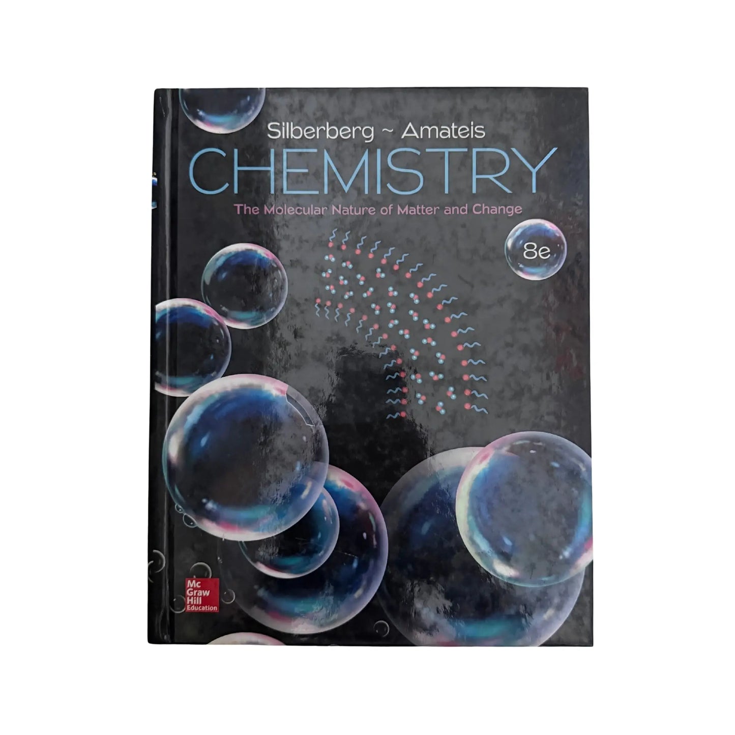 Chemistry: The Molecular Nature of Matter and Change