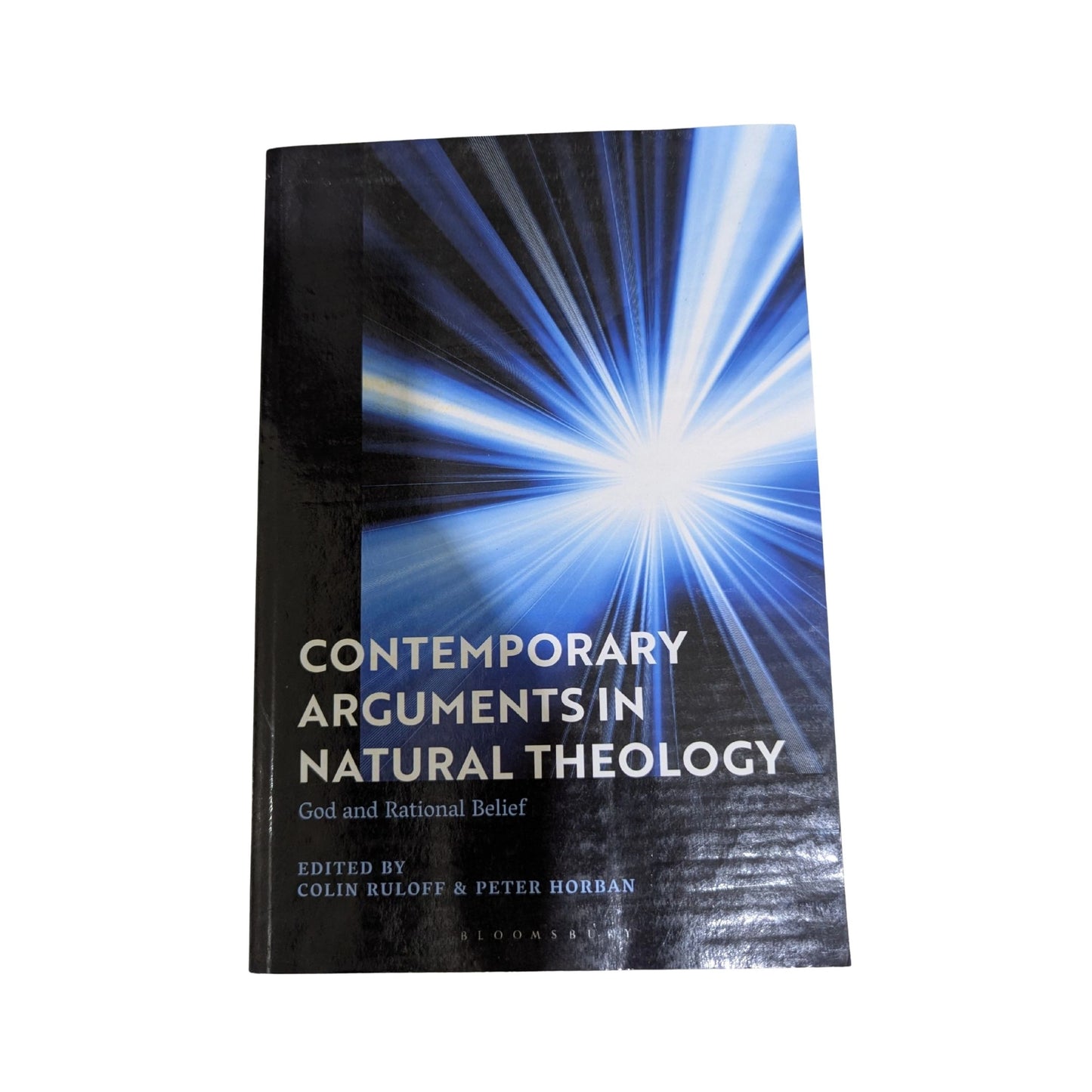 Contemporary Arguments in Natural Theology God and Rational Belief