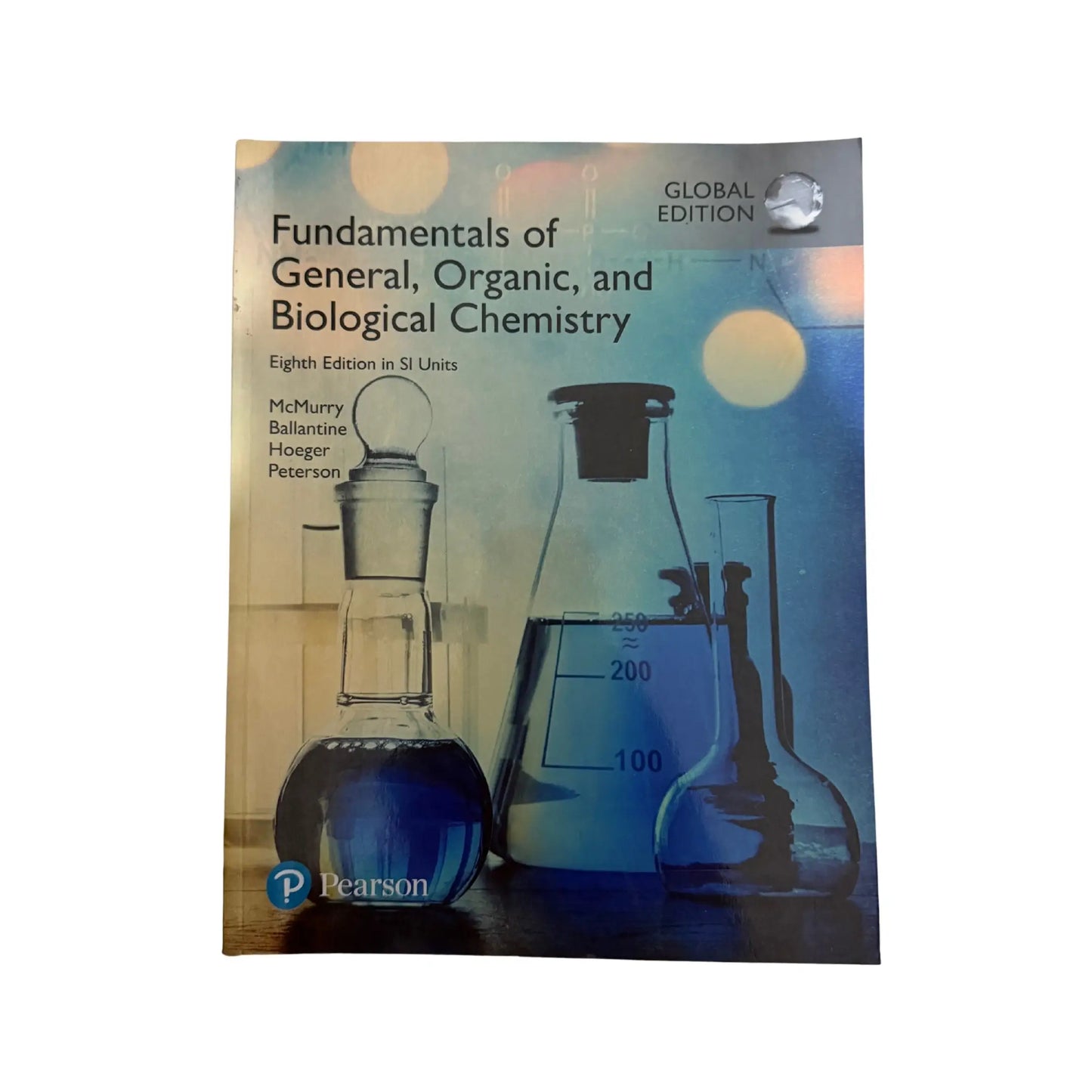 Fundamentals of General, Organic and Biological Chemistry in SI Units