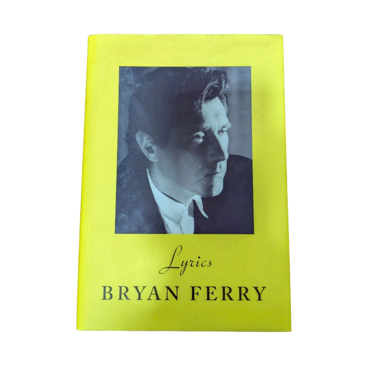 Front cover of Lyrics by Bryan Ferry, a collection of his song lyrics published by Chatto & Windus.