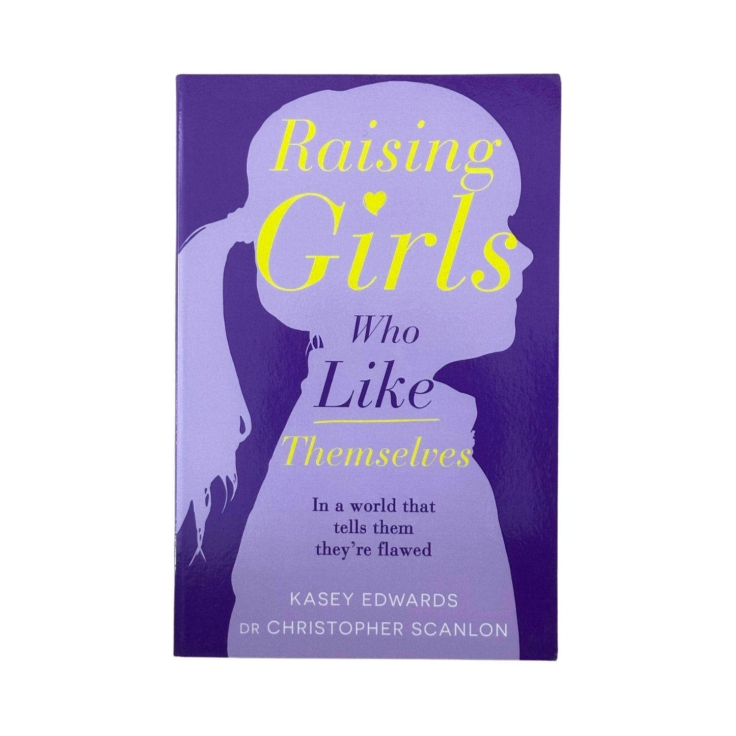 Raising Girls Who Like Themselves