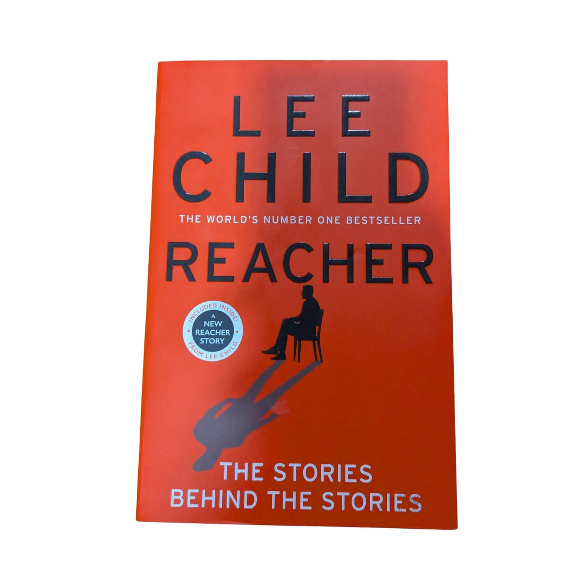 Cover of Reacher: The Stories Behind the Stories by Lee Child