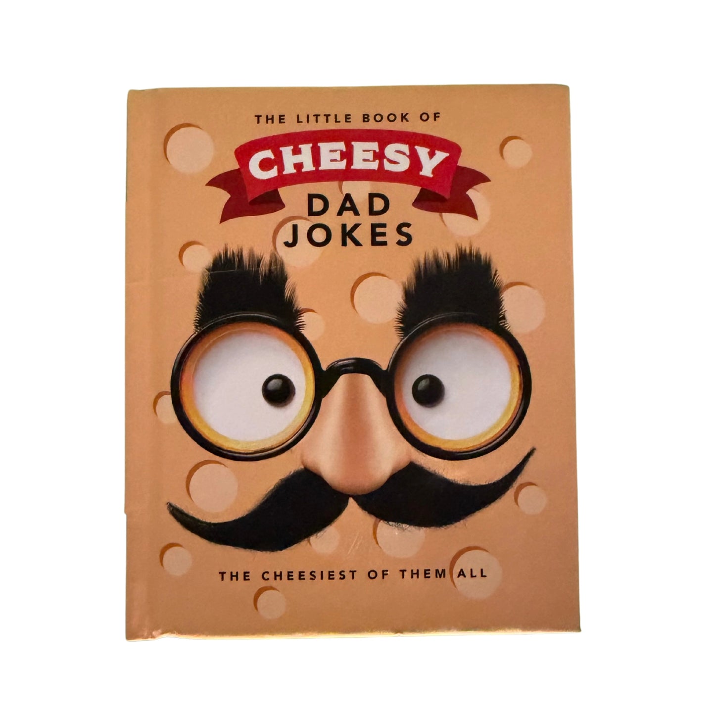 The Little Book of Cheesy Dad Jokes