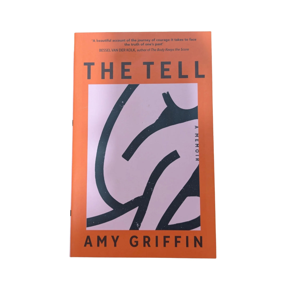 Front cover of The Tell: A Memoir by Amy Griffin, published by Ebury Press.
