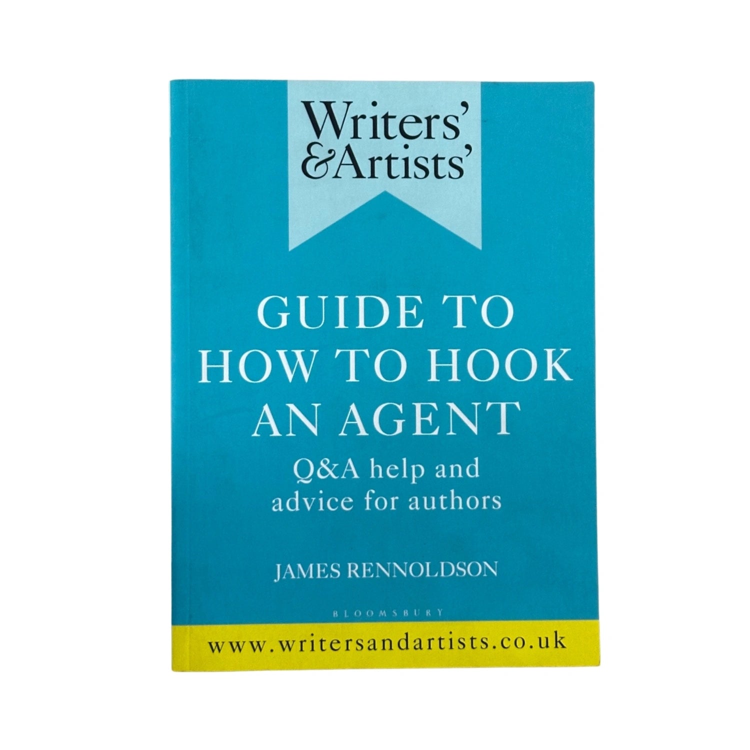 Writers' & Artists' Guide to How to Hook an Agent Q&A Help and Advice