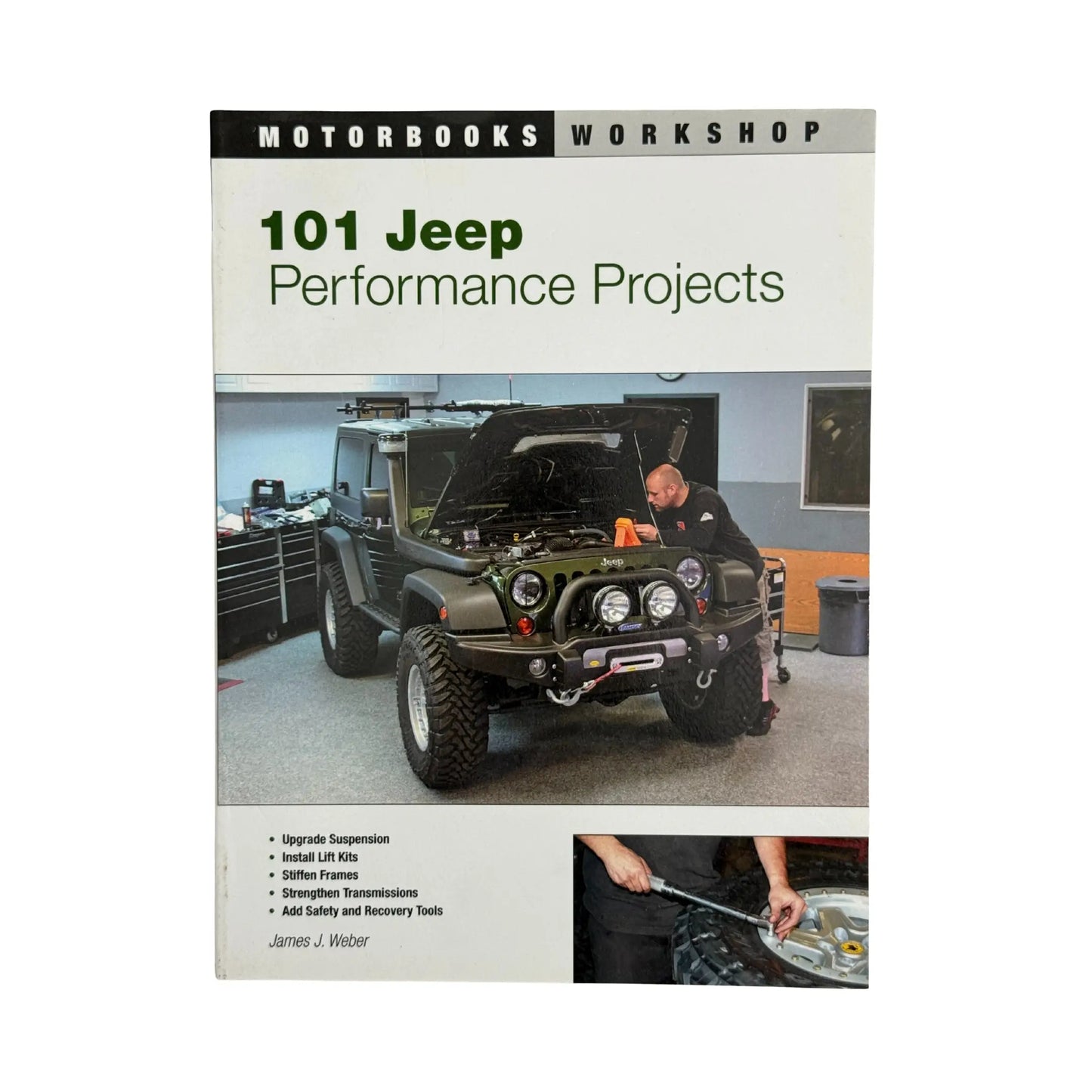 101 Jeep Performance Projects (Motorbooks Workshop)