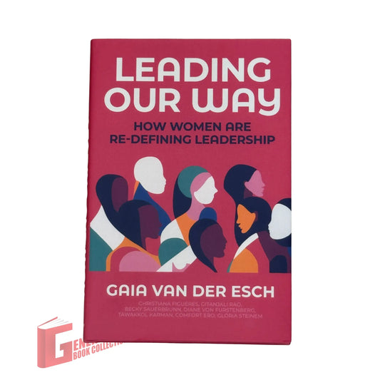 Leading Our Way: How Women are Re-Defining Leadership