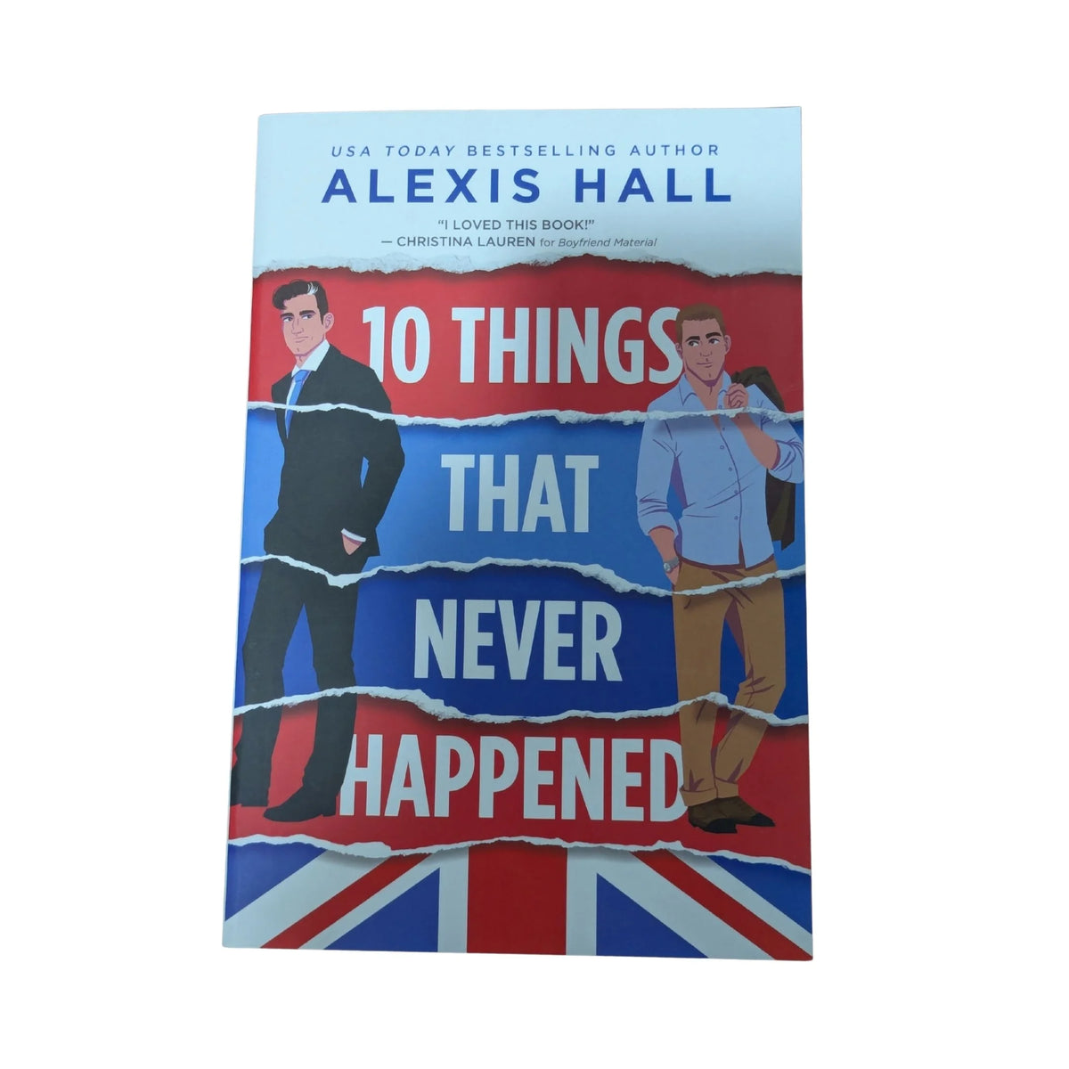 Front cover of 10 Things That Never Happened by Alexis Hall, published by Sourcebooks Casablanca.