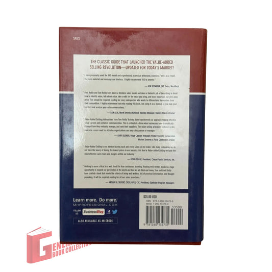 Value-Added Selling, Fourth Edition: How to Sell More Profitably, Confidently, and Professionally by Competing on Value--Not Price