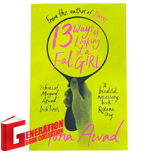 The front cover of 13 Ways of Looking at a Fat Girl by Mona Awad, available as an original imported copy at Generation Books Collection Pakistan.