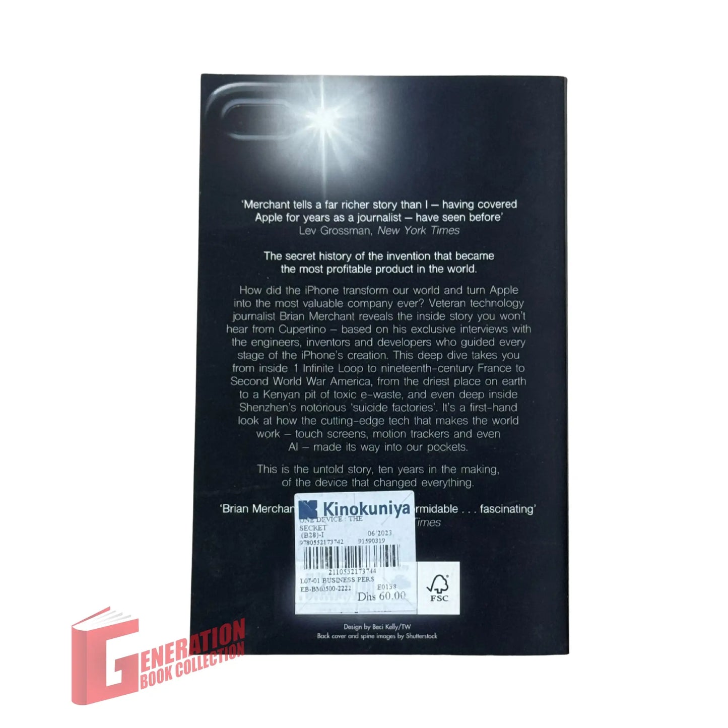 The One Device: The Secret History of the iPhone [Paperback] Merchant, Brian