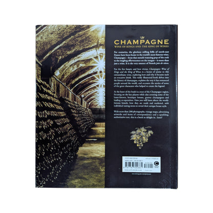 Champagne: Wine of Kings and the King of Wines