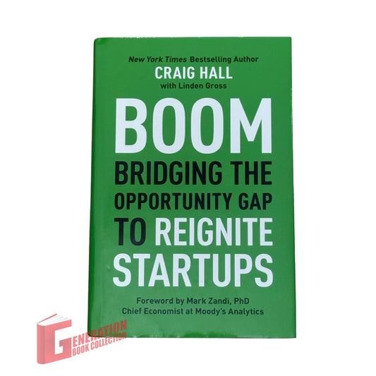 Boom: Bridging the Opportunity Gap to Reignite Startups