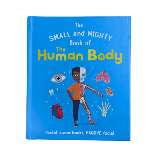 The Small and Mighty Book of the Human Body