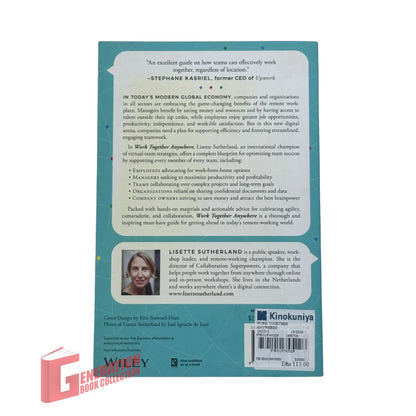 Work Together Anywhere: A Handbook on Working Remotely -Successfully- for Individuals, Teams, and Managers