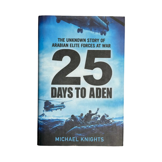 25 Days to Aden by Michael Knights original military history book cover