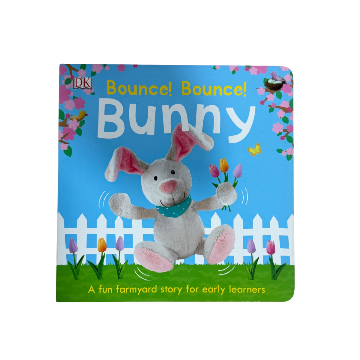 Bounce! Bounce! Bunny Board book -DK