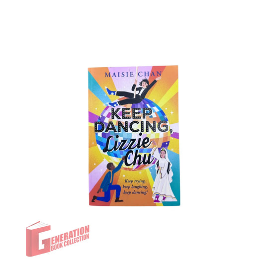 Keep dancing Lizzie Chu