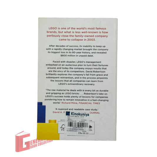 Brick by Brick: How LEGO Rewrote the Rules of Innovation and Conquered the Global Toy Industry