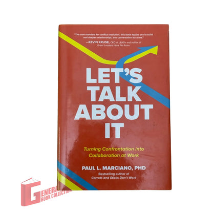 Talk About It: Turning Confrontation into Collaboration at Work