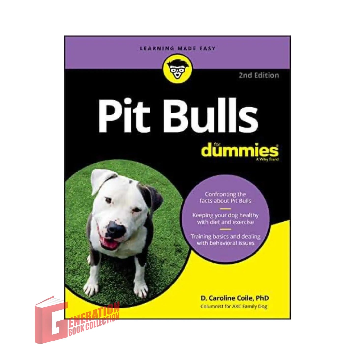 Pit Bulls For Dummies