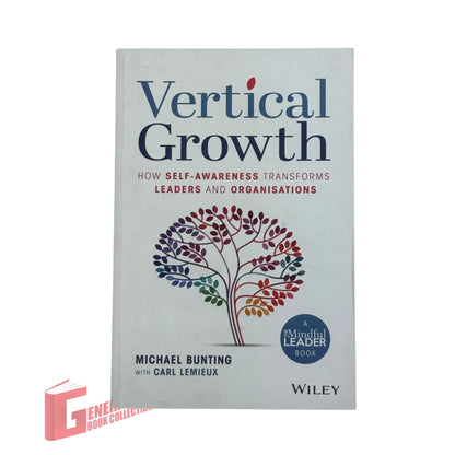 Vertical Growth: How Self-Awareness Transforms Leaders and Organisations