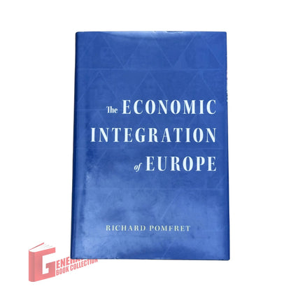 The Economic Integration of Europe