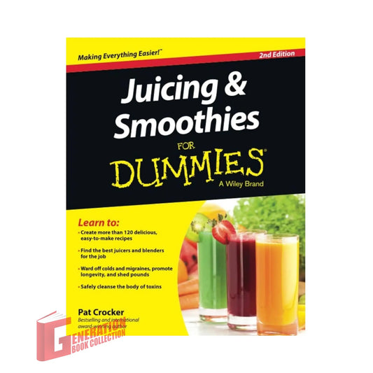 Juicing and Smoothies For Dummies (For Dummies Series)
