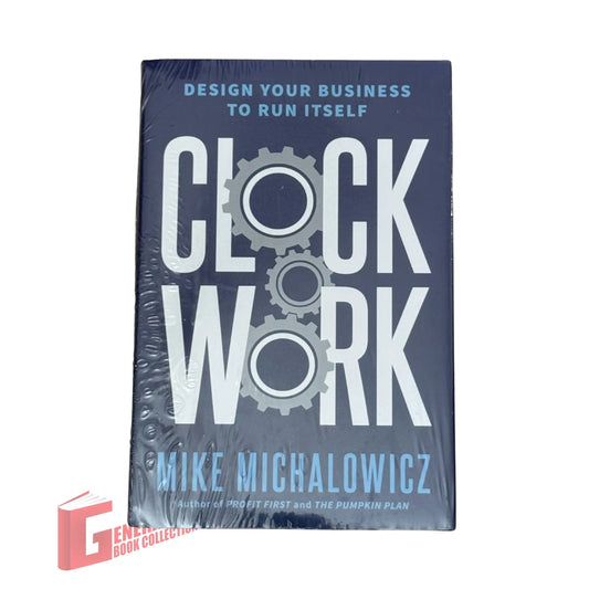 Clockwork: Design Your Business to Run Itself