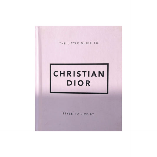 The Little Guide to Christian Dior