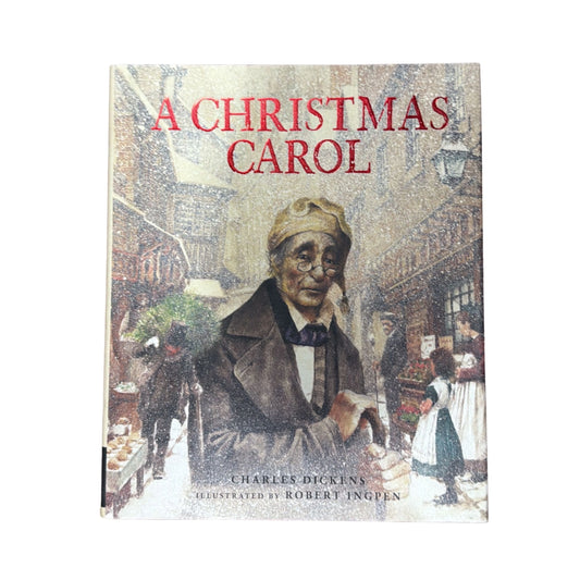 A Christmas Carol A Robert Ingpen Illustrated Classic