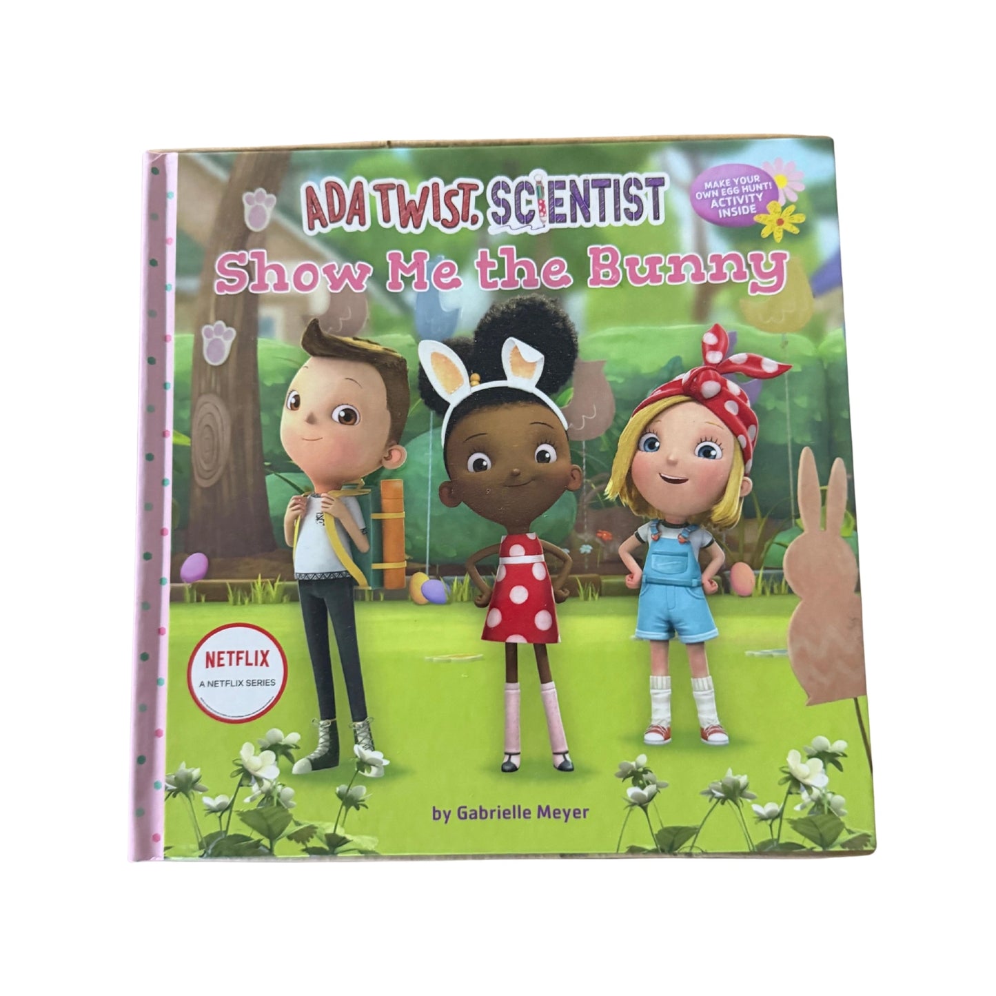 Ada Twist, Scientist: Show Me the Bunny A Picture Book