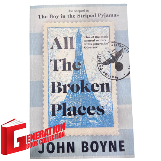 All The Broken Places by John Boyne original historical fiction book cover