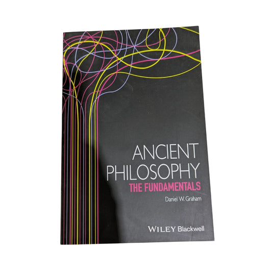 Ancient Philosophy The Fundamentals