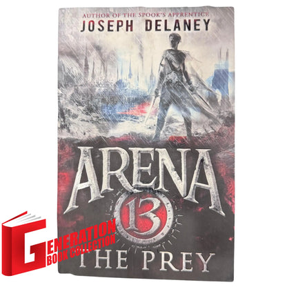 Arena 13: The Prey by Joseph Delaney original fantasy thriller book cover