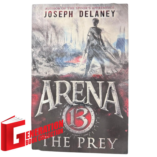 Arena 13: The Prey by Joseph Delaney original fantasy thriller book cover
