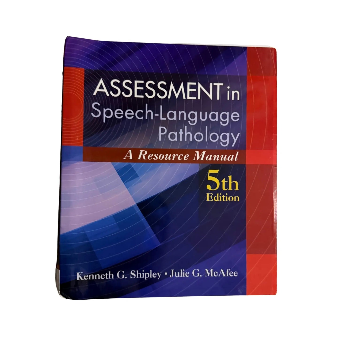 Assessment in Speech-Language Pathology: A Resource Manual