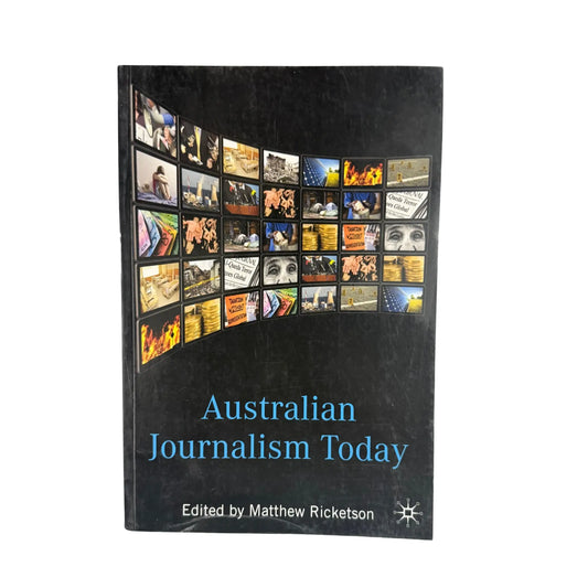 Australian Journalism Today