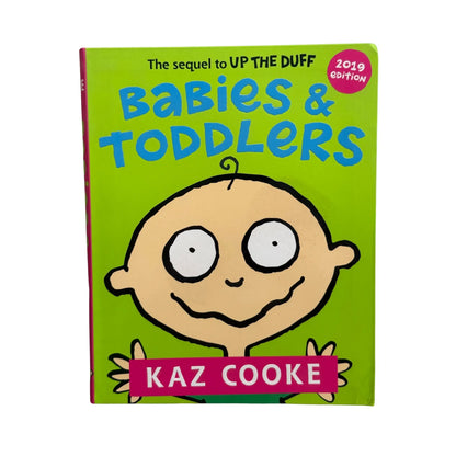The front cover of Babies & Toddlers: The Sequel to Up the Duff by Kaz Cooke, available as an original imported copy at Generation Books Collection Pakistan.