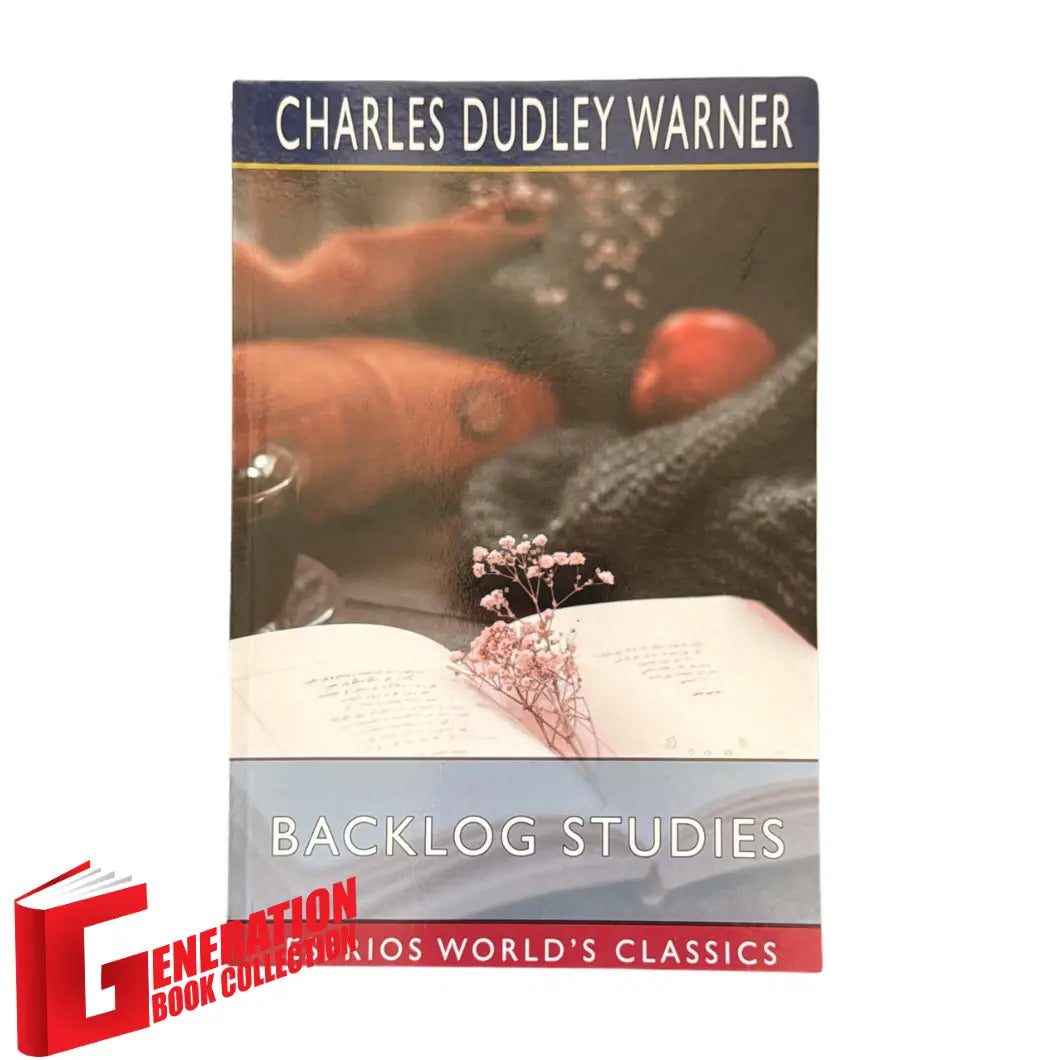 Official front cover of Backlog Studies by Charles Dudley Warner, a genuine imported classic essay collection.
