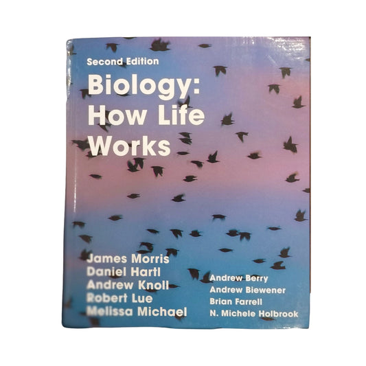 Biology: How Life Works