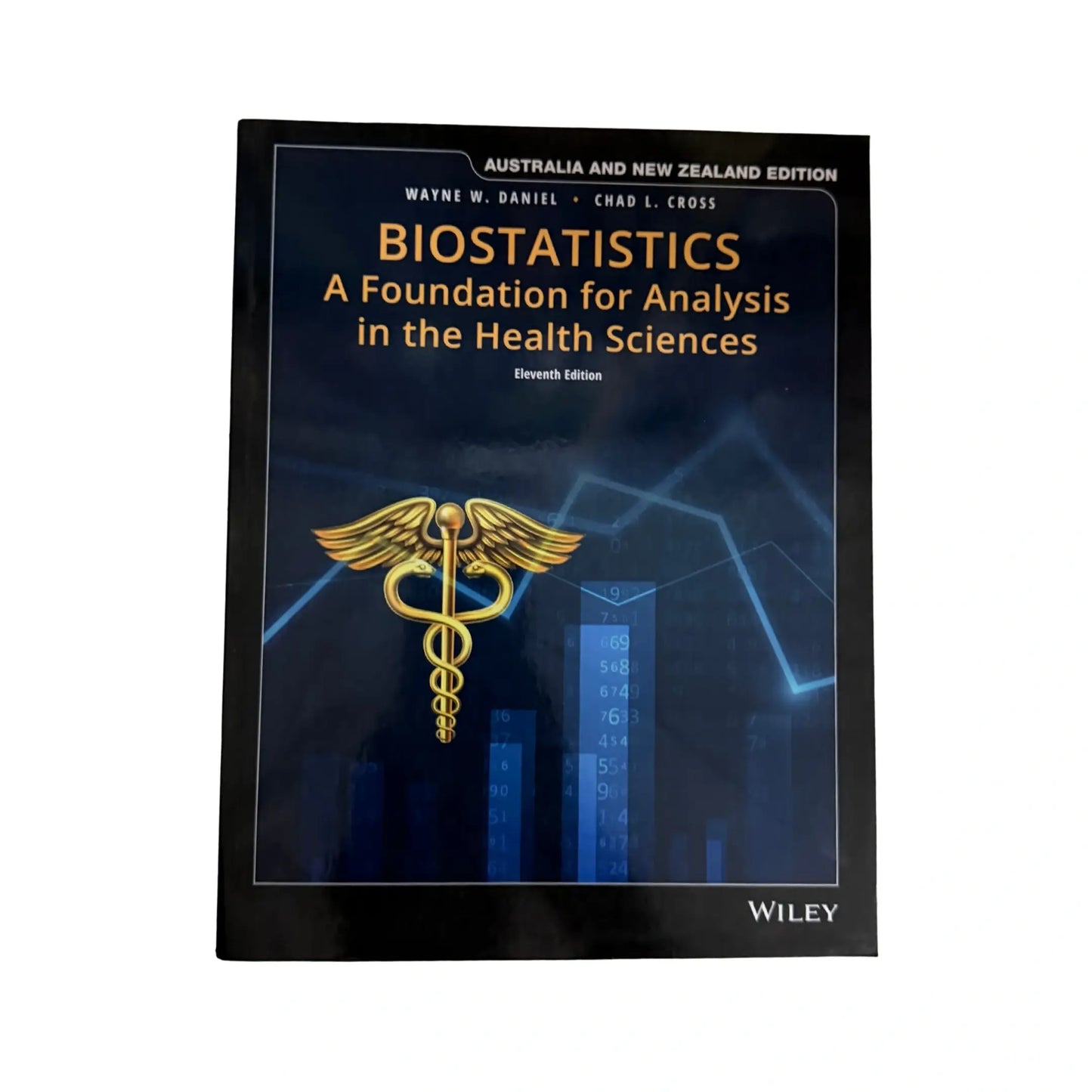 Biostatistics A Foundation for Analysis in the Health Sciences, Australia and New Zealand Edition
