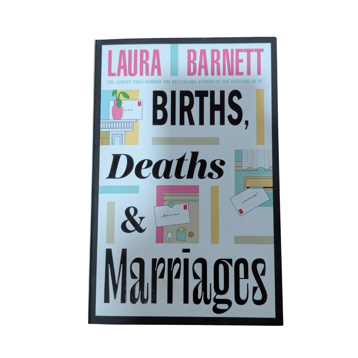 Cover of Births, Deaths and Marriages by Laura Barnett