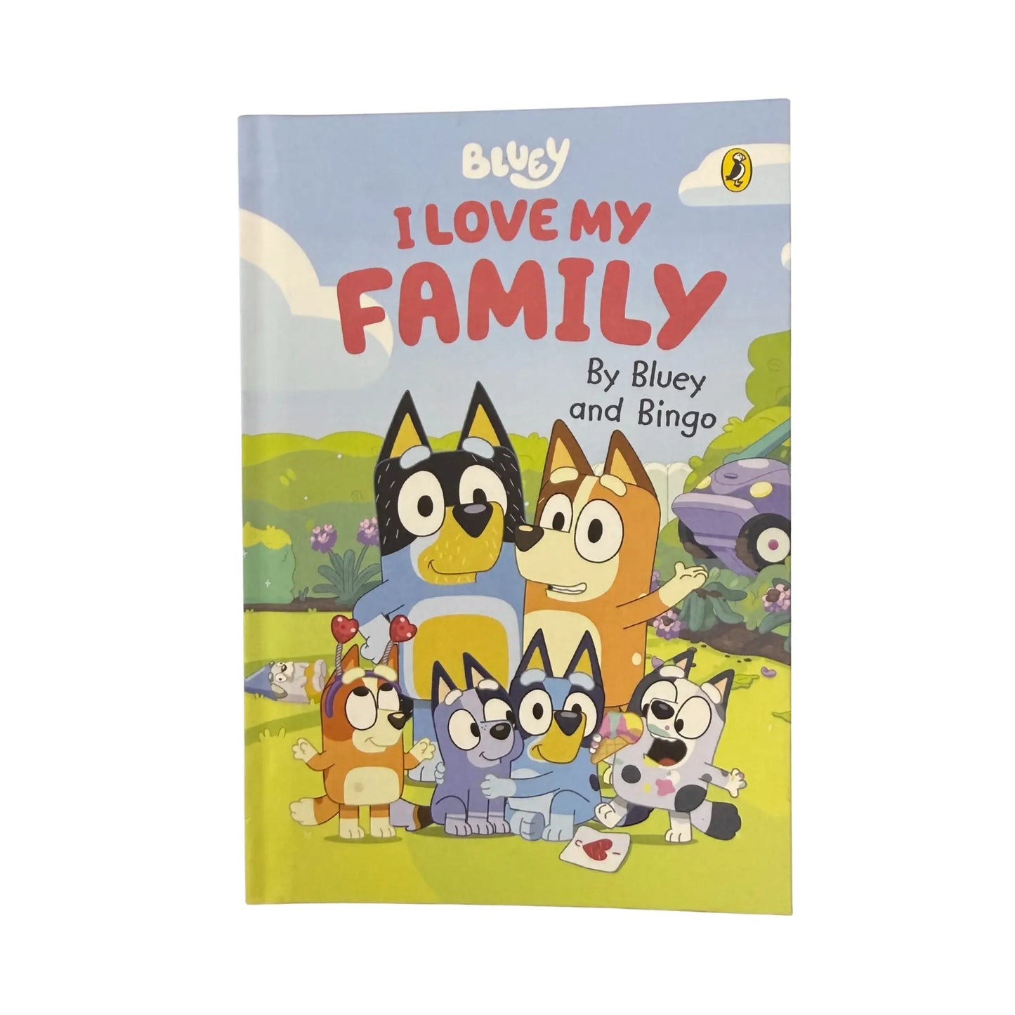 Bluey: I Love My Family: A heart-warming family story by Bluey and Bingo